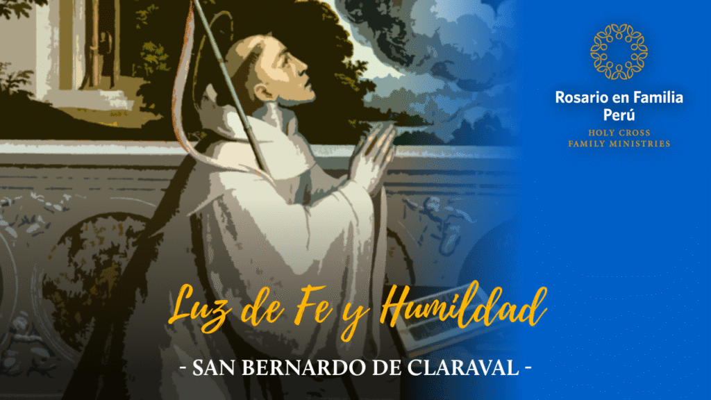 San Bernardo: Luz de Fe y Humildad
