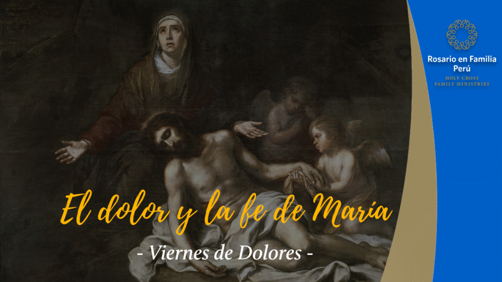 El dolor y la fe de María