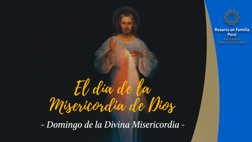 El día de la Misericordia de Dios