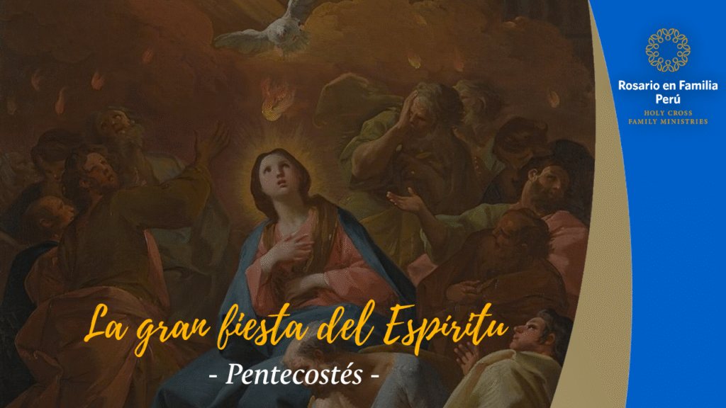 La gran fiesta del Espíritu