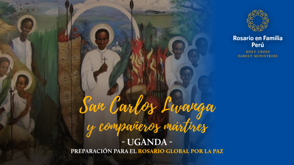 Preparación para el Rosario por la Paz: San Carlos Lwanga y los mártires de Uganda